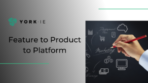 feature to product to platform