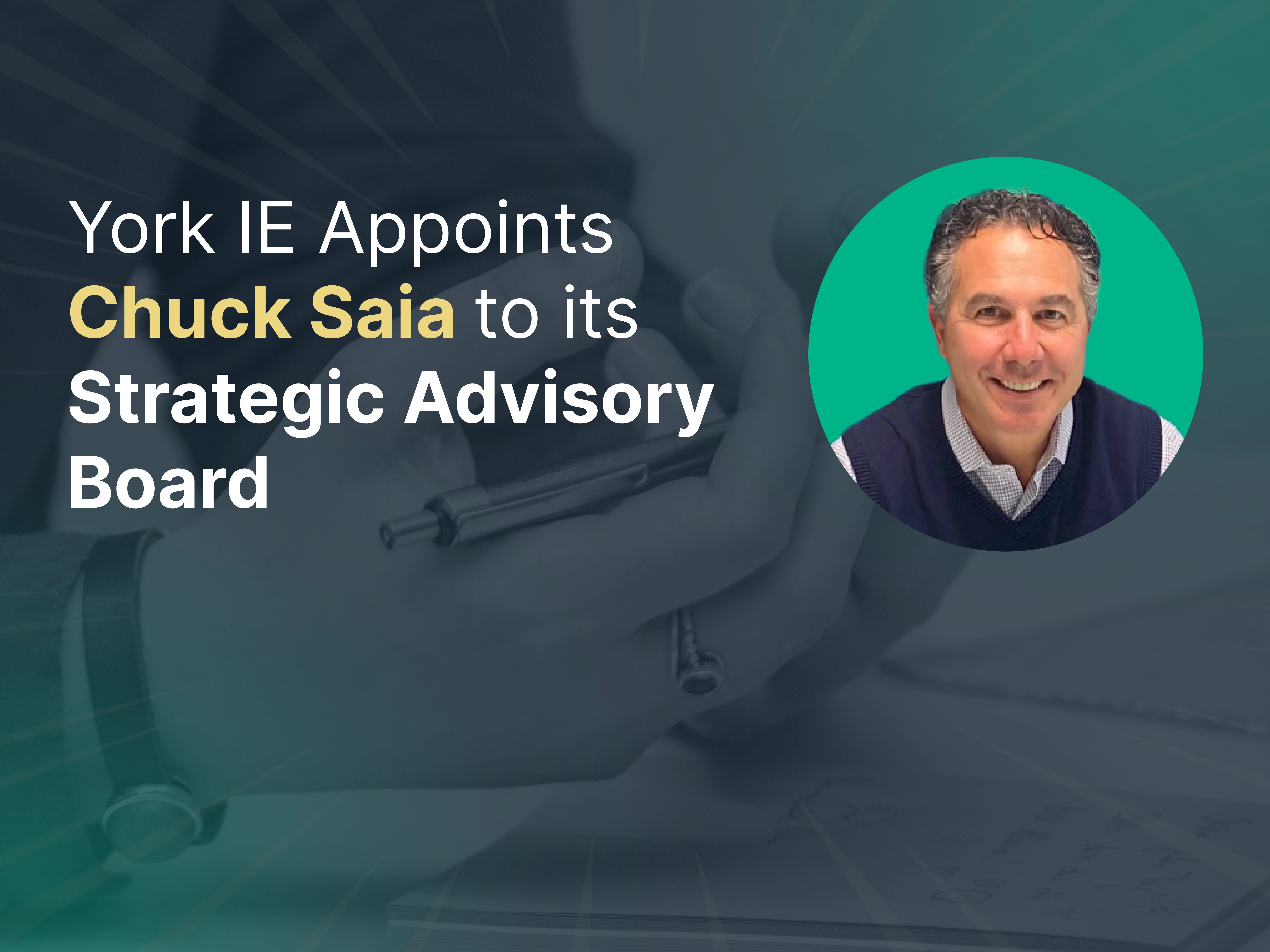 York IE Appoints Chuck Saia to its Strategic Advisory Board