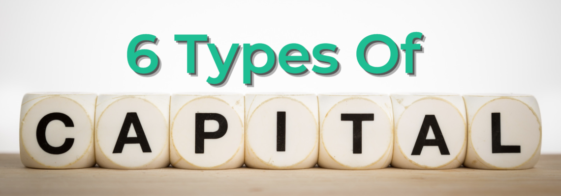 6 types of capital